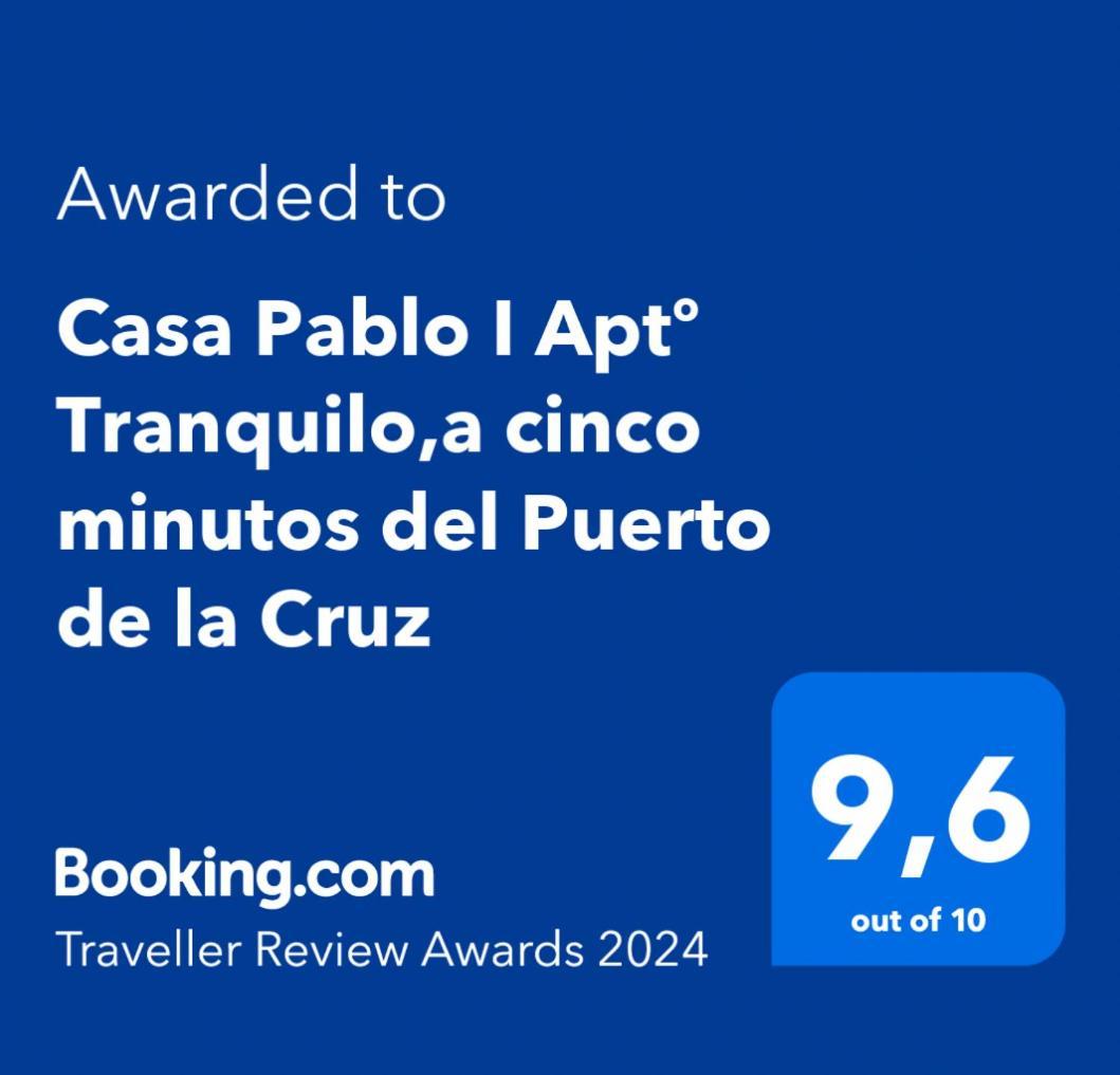 Casa Pablo I Aptº Tranquilo,A Cinco Minutos Del Puerto De La Cruz 로스 레알레호스 외부 사진
